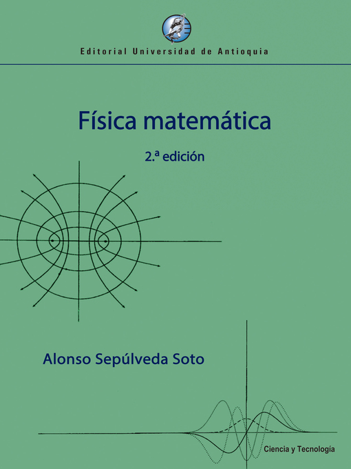 Detalles del título Física matemática 2.a edición de Alonso Sepúlveda Soto - Lista de espera